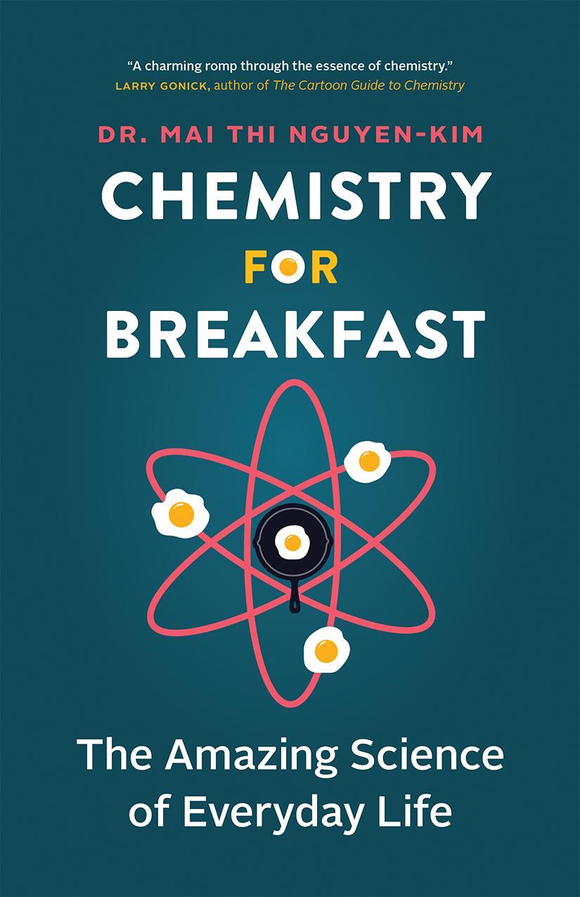 Cover: 9781778401916 | Chemistry for Breakfast | The Amazing Science of Everyday Life | Buch