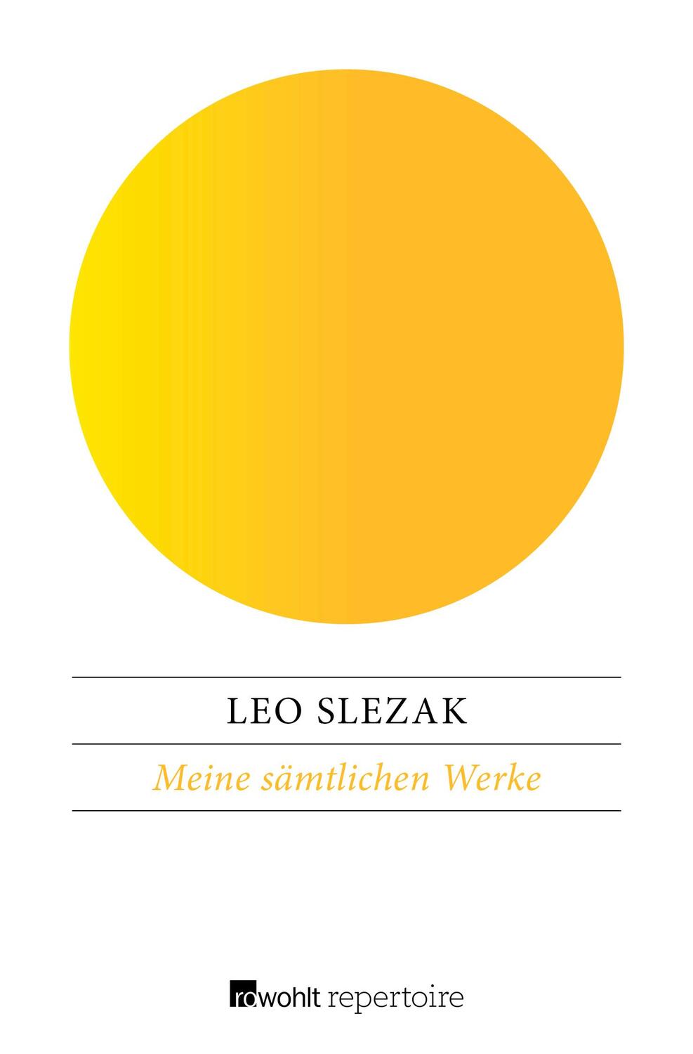 Cover: 9783688101719 | Meine sämtlichen Werke | Leo Slezak | Taschenbuch | Paperback | 152 S.