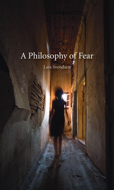 Cover: 9781861894045 | Philosophy of Fear | Lars Svendsen | Taschenbuch | Englisch | 2008