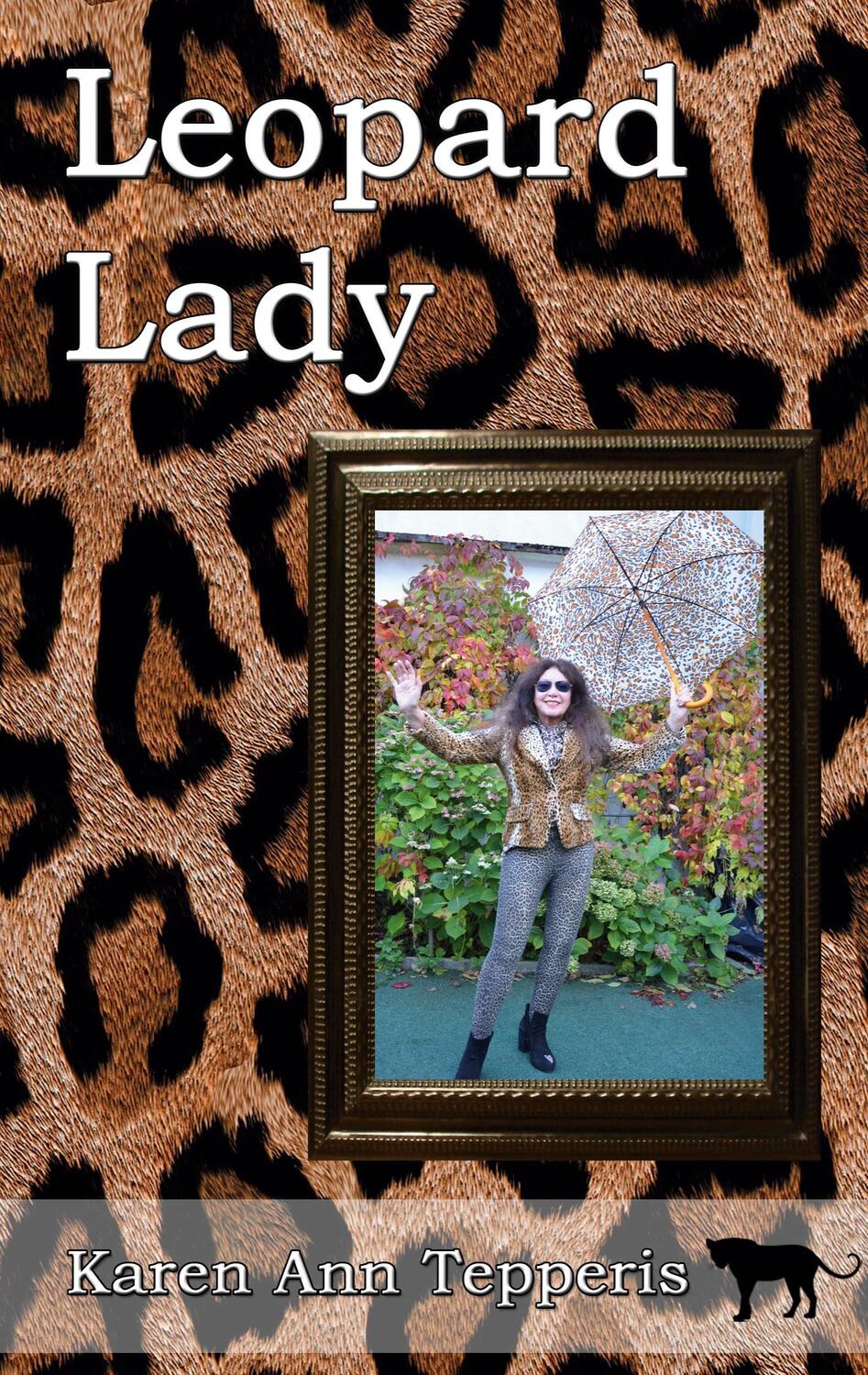 Cover: 9783751971188 | Leopard Lady | Karen Ann Tepperis | Taschenbuch | Paperback | 146 S.