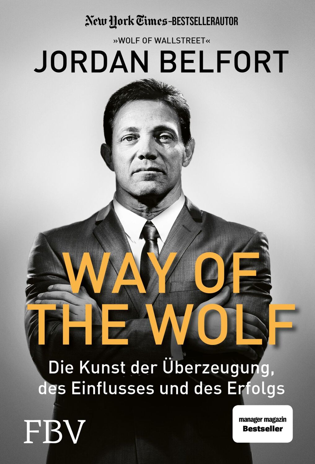 Cover: 9783959725880 | Way of the Wolf | Jordan Belfort | Buch | 240 S. | Deutsch | 2022