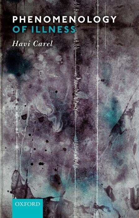 Cover: 9780198822660 | Phenomenology of Illness | Havi Carel | Taschenbuch | Englisch | 2018