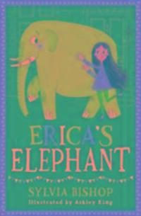 Cover: 9781407168326 | Erica's Elephant | Sylvia Bishop | Taschenbuch | Englisch | 2017
