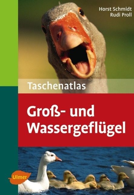Cover: 9783800153930 | Taschenatlas Groß- und Wassergeflügel | Horst Schmidt (u. a.) | Buch