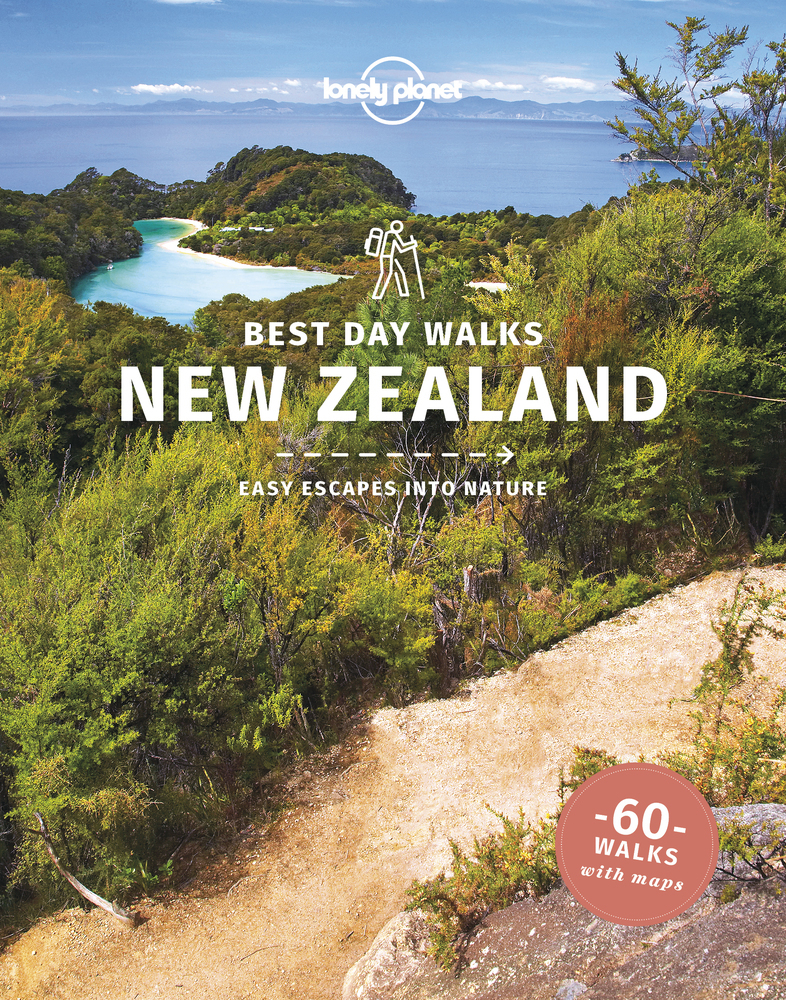 Cover: 9781838691219 | Lonely Planet Best Day Walks New Zealand | Lonely Planet (u. a.)