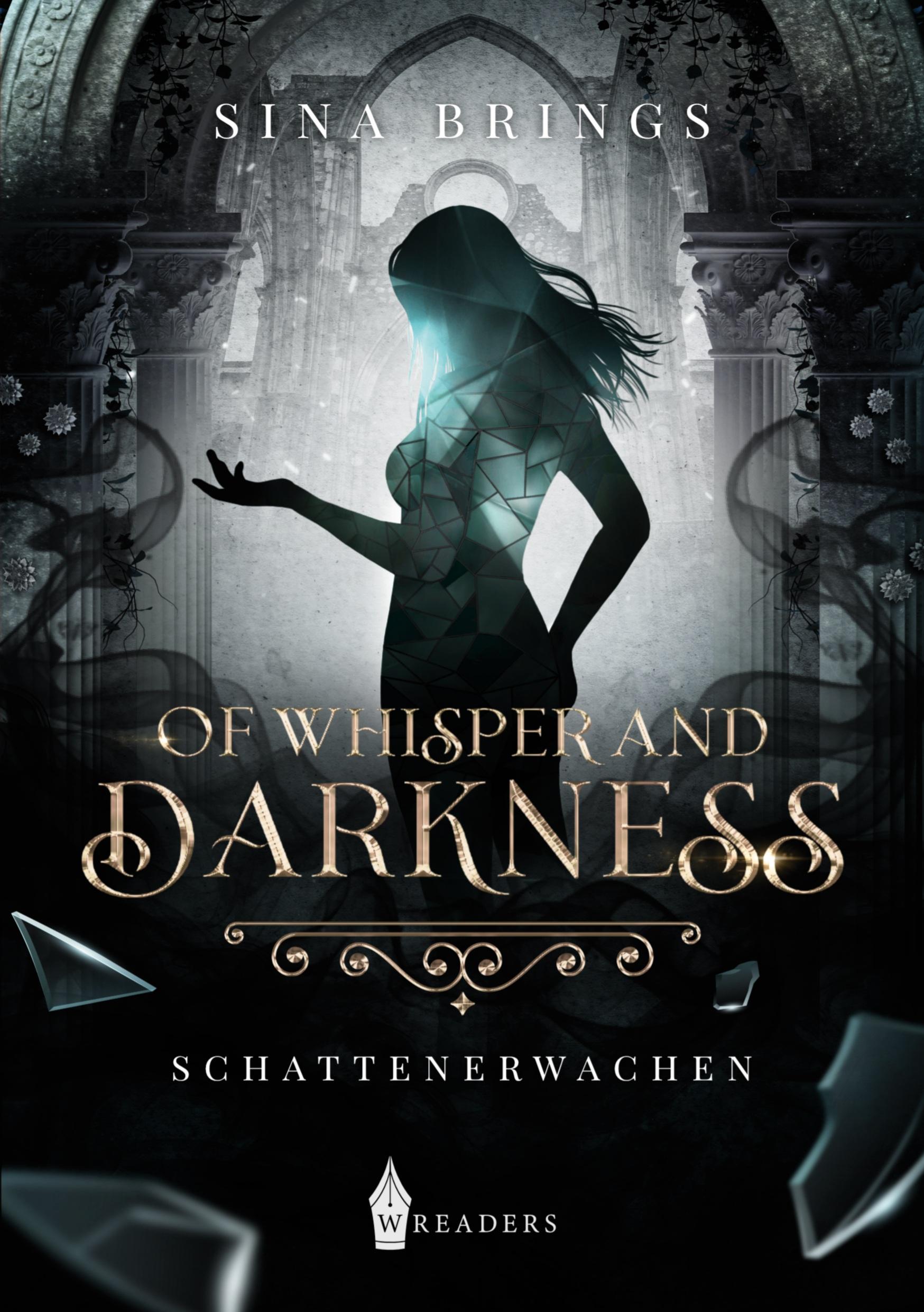 Cover: 9783967334203 | Of Whisper and Darkness | Schattenerwachen | Sina Brings | Taschenbuch