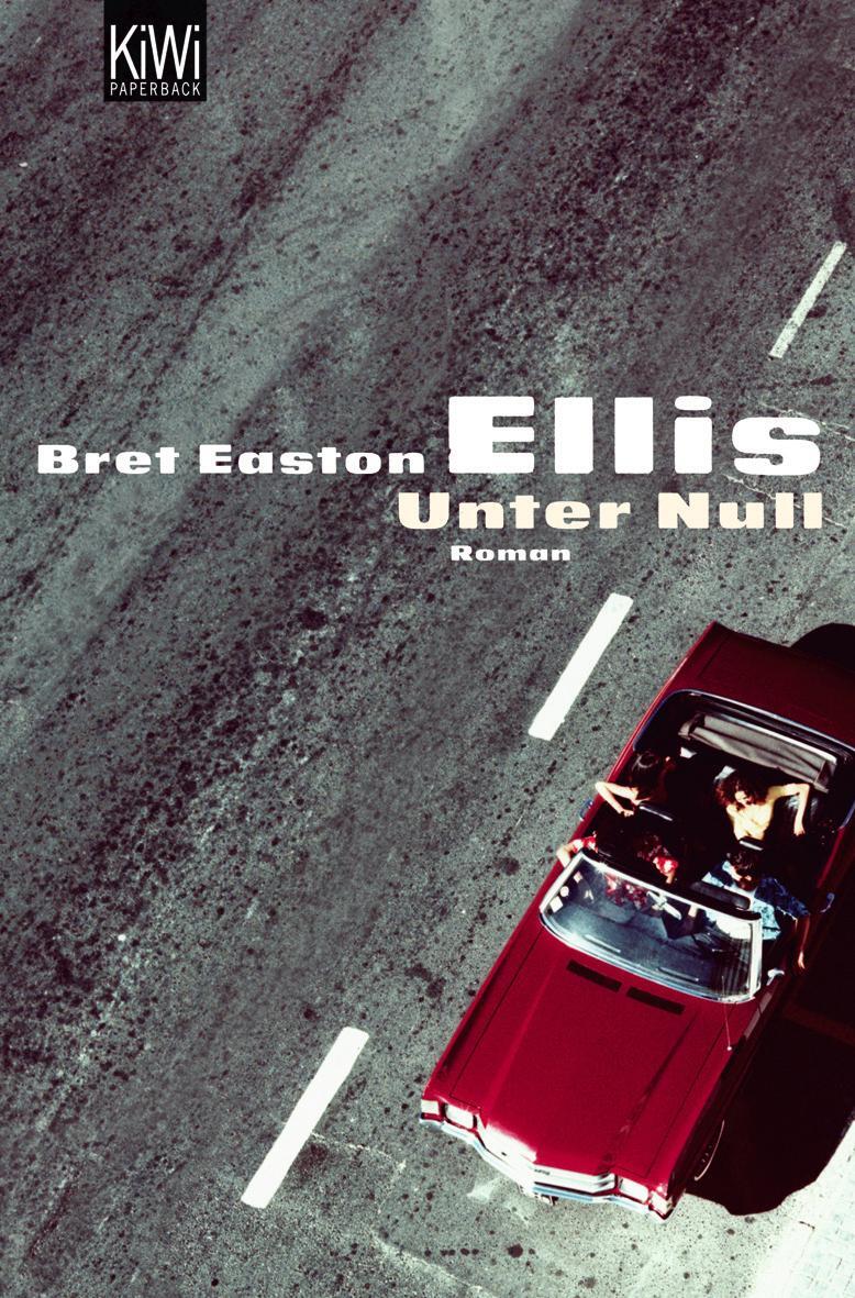 Cover: 9783462037005 | Unter Null | Bret Easton Ellis | Taschenbuch | KIWI | 208 S. | Deutsch
