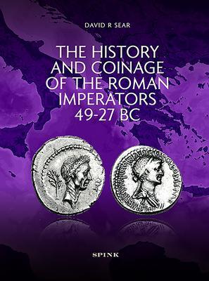 Cover: 9780907605980 | The History and Coinage of the Roman Imperators 49-27 BC | Sear | Buch