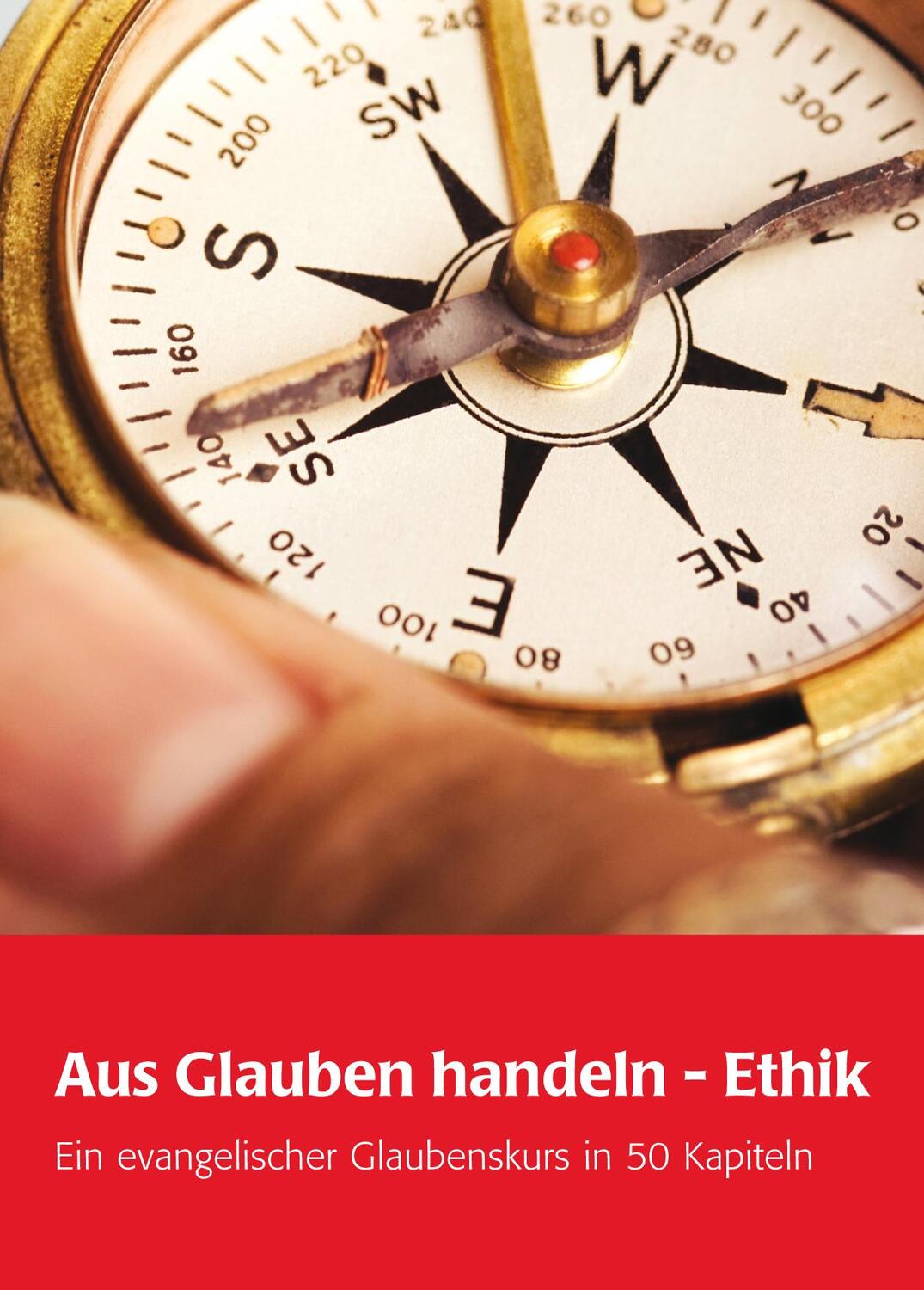 Cover: 9783889813688 | Aus Glauben handeln - Ethik | Heilgard Asmus (u. a.) | Taschenbuch