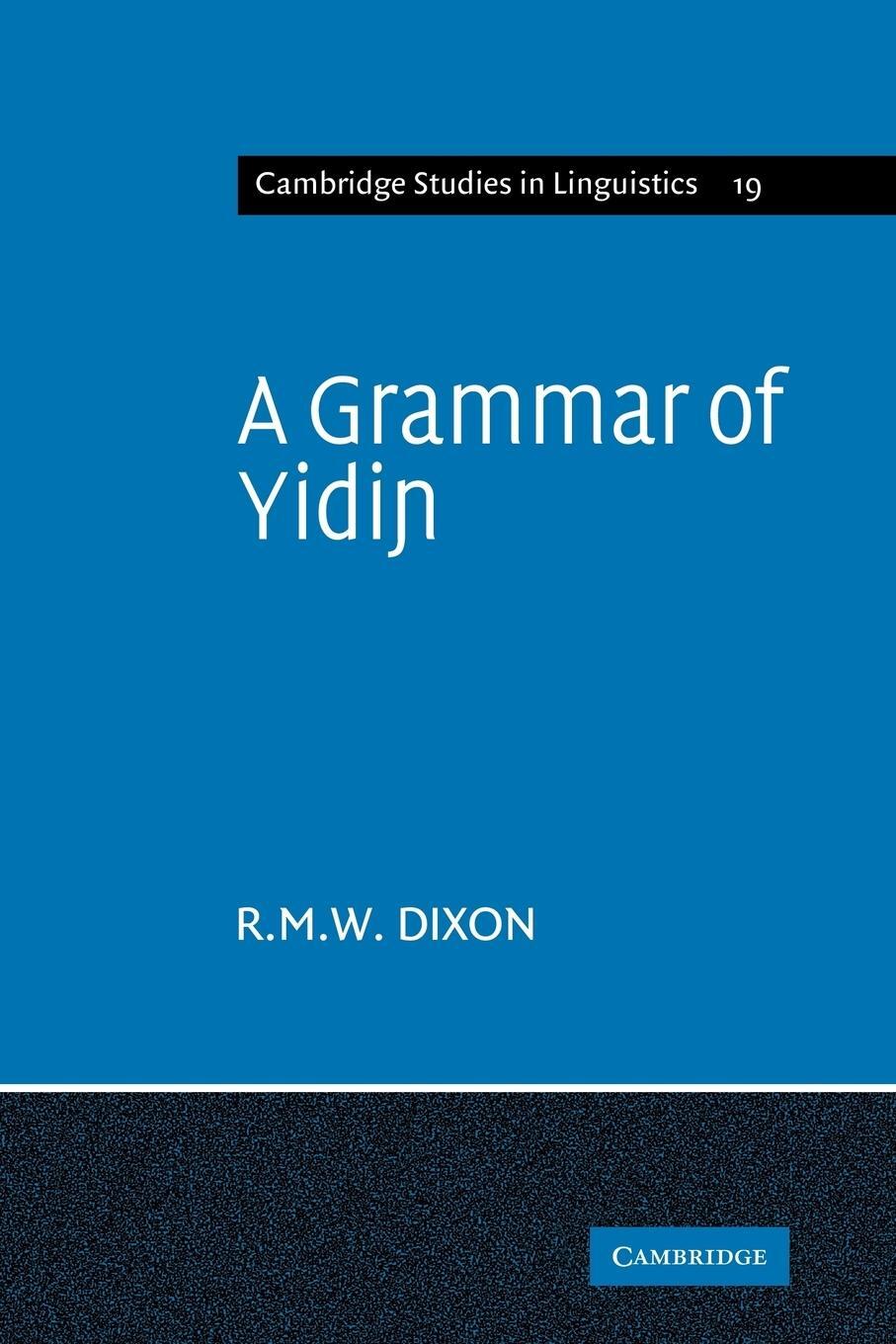 Cover: 9780521142427 | A Grammar of Yidin | R. M. W. Dixon (u. a.) | Taschenbuch | Paperback