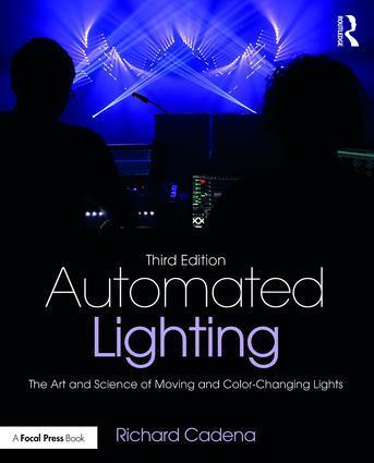 Cover: 9781138850903 | Automated Lighting | Richard Cadena | Taschenbuch | Englisch | 2017