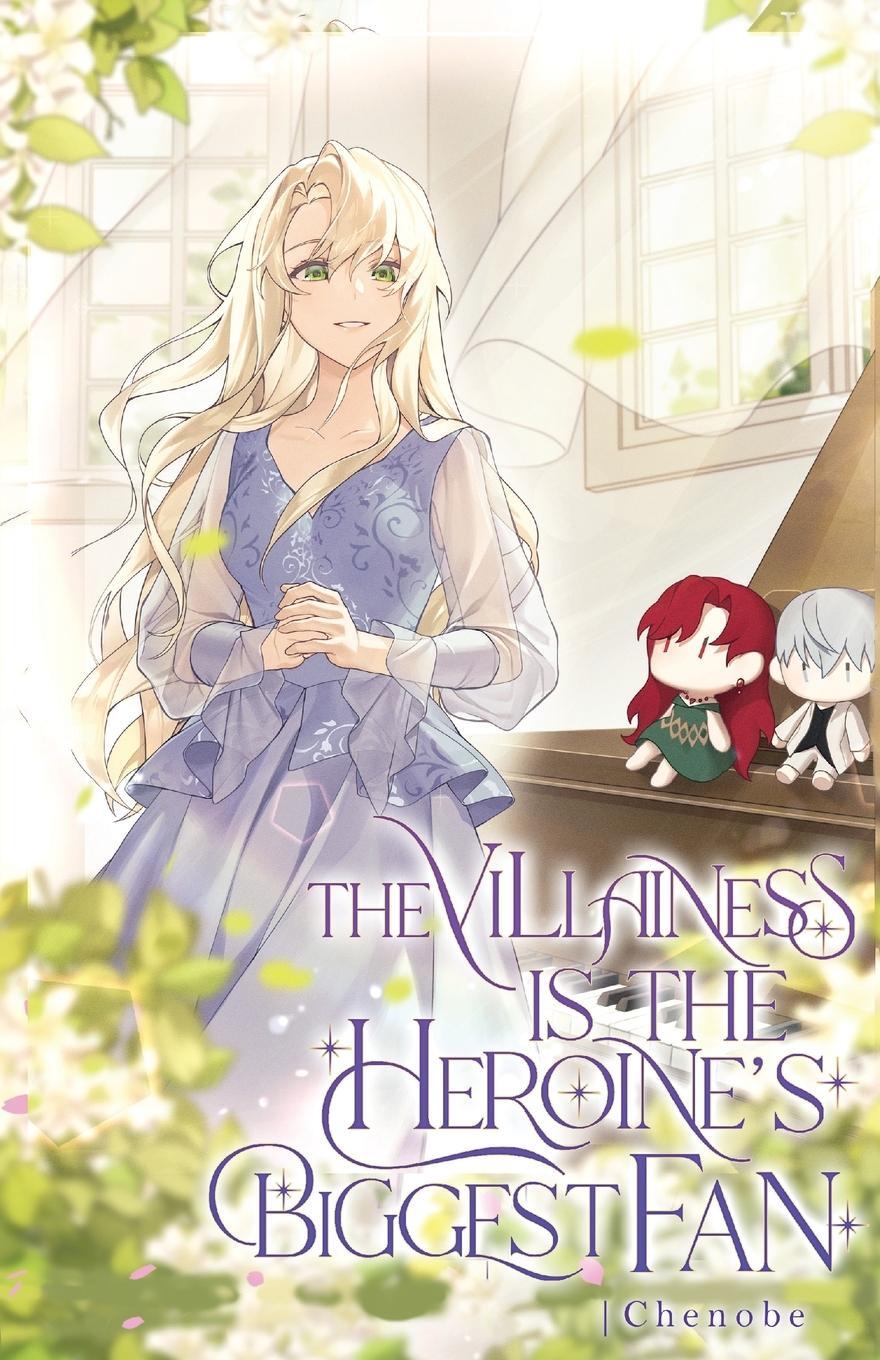 Cover: 9781959742111 | The Villainess is the Heroine's Biggest Fan | Volume II (Light Novel)