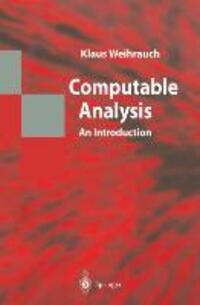 Cover: 9783642631023 | Computable Analysis | An Introduction | Klaus Weihrauch | Taschenbuch