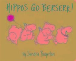 Cover: 9780689834998 | Hippos Go Berserk | Sandra Boynton | Buch | Englisch | 2000