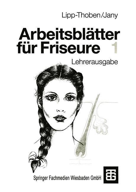 Cover: 9783519157038 | Arbeitsblätter für Friseure 1 | Lehrerausgabe | Petra Jany (u. a.)