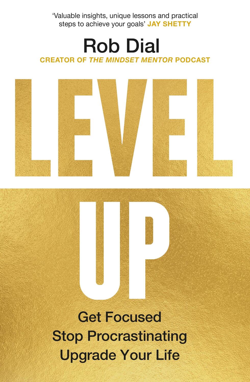 Cover: 9781911709008 | Level Up | Get Focused, Stop Procrastinating and Upgrade Your Life