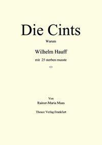 Cover: 9783831131754 | Die Cints | Warum Wilhelm Haaff mit 25 sterben mußte | Maas | Buch