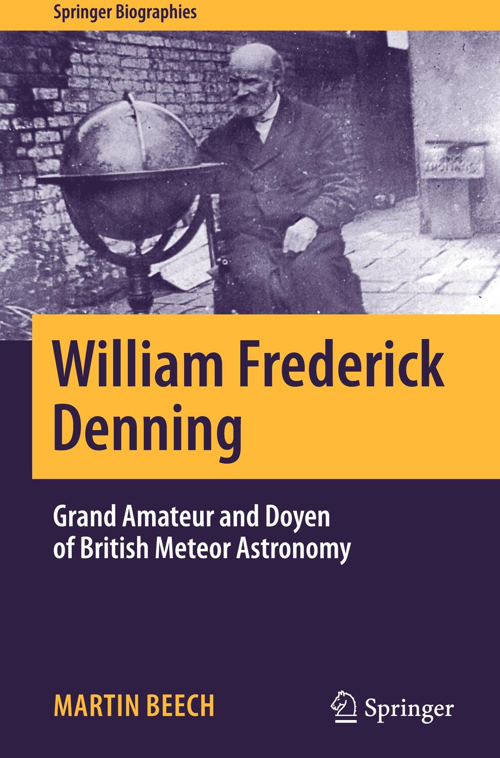 Cover: 9783031444425 | William Frederick Denning | Martin Beech | Buch | Springer Biographies