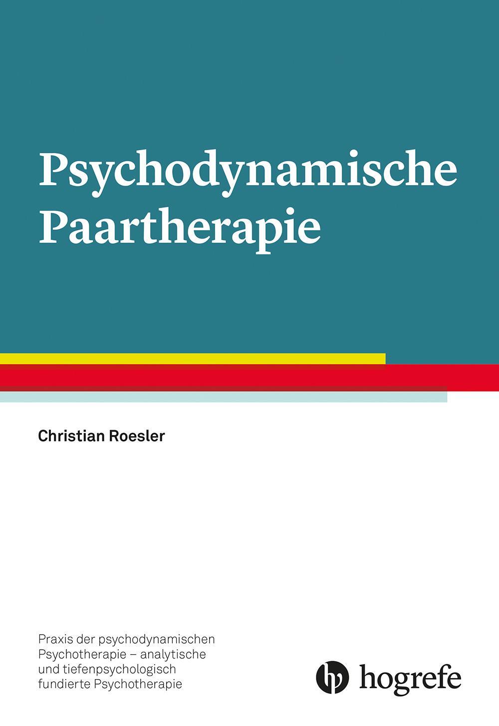 Cover: 9783801731298 | Psychodynamische Paartherapie | Christian Roesler | Taschenbuch | VI