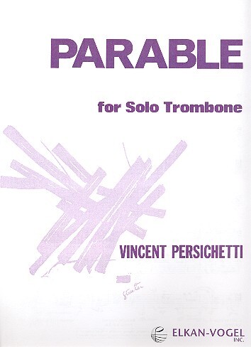 Cover: 9781598060218 | Parable for Solo Trombone, Opus 133 | Parable 18 | Vincent Persichetti