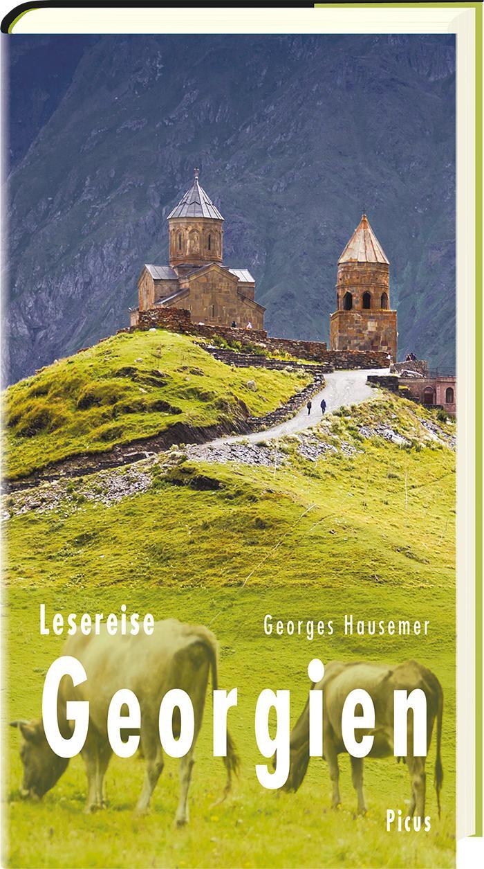 Cover: 9783711710543 | Lesereise Georgien | Zum Tschatscha in den zweiten Himmel | Hausemer