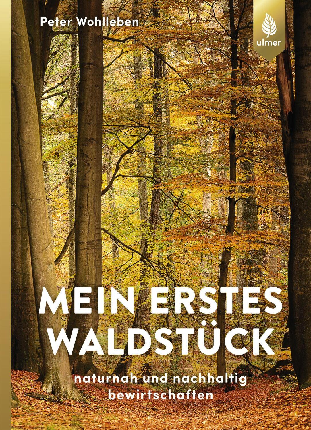 Cover: 9783818602635 | Mein erstes Waldstück | Naturnah und nachhaltig bewirtschaften | Buch