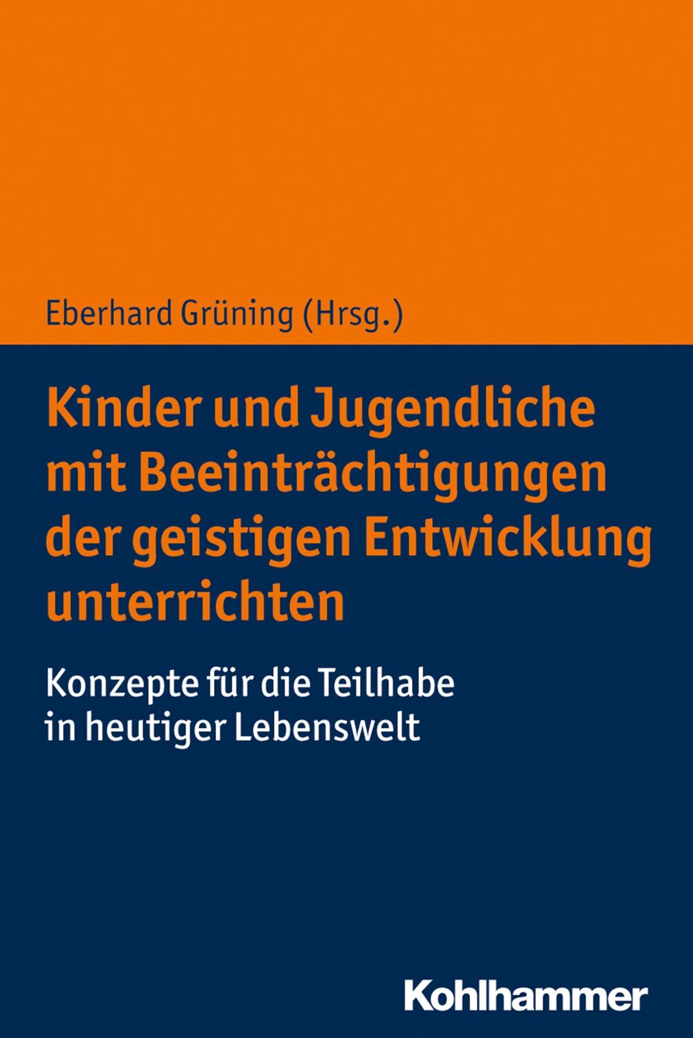 Cover: 9783170363267 | Kinder und Jugendliche mit Beeinträchtigungen der geistigen...