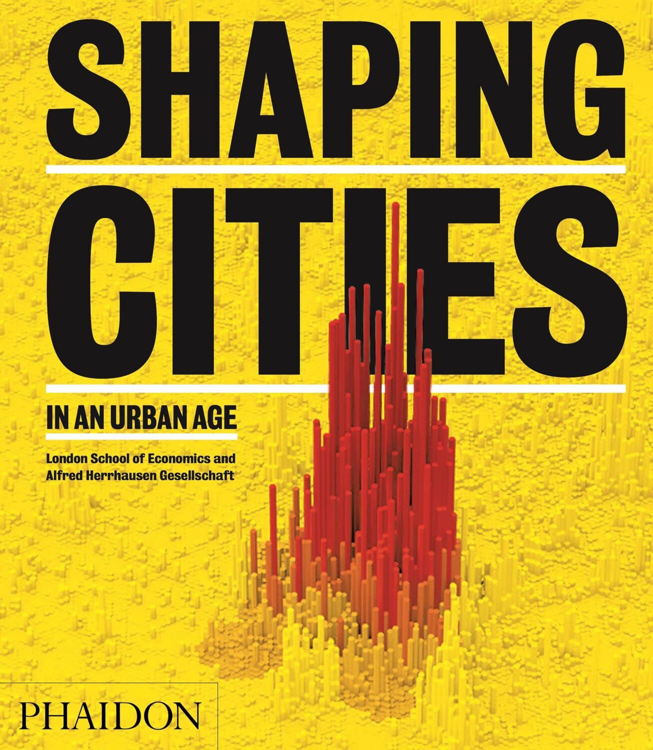 Cover: 9780714877280 | Shaping Cities in an Urban Age | Philipp Rode (u. a.) | Buch | 448 S.