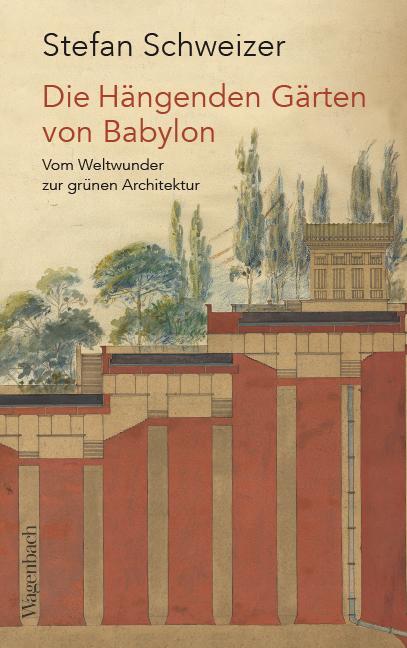 Cover: 9783803136947 | Die Hängenden Gärten von Babylon | Stefan Schweizer | Taschenbuch