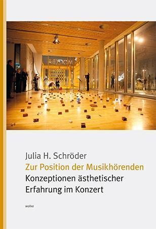 Cover: 9783955930615 | Zur Position der Musikhörenden | Julia H. Schröder | Deutsch | 2014