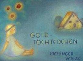 Cover: 9783880692213 | Goldtöchterchen | Richard von Volkmann-Leander (u. a.) | Buch | 2003
