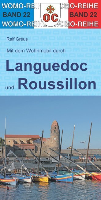 Cover: 9783869032276 | Mit dem Wohnmobil durch Languedoc und Roussillon | Ralf Gréus | Buch