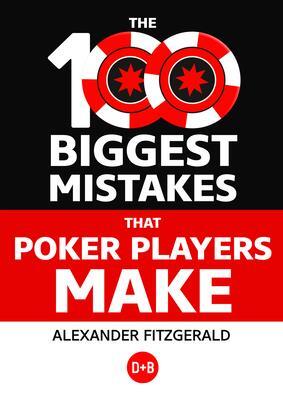 Cover: 9781912862313 | The 100 Biggest Mistakes That Poker Players Make | Fitzgerald | Buch