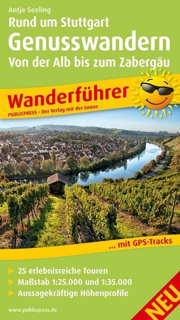 Cover: 9783899208443 | PublicPress Wanderführer Rund um Stuttgart Genusswandern - Von der...