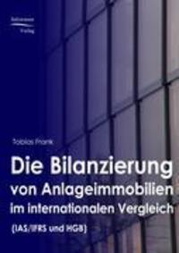 Cover: 9783937686929 | Die Bilanzierung von Anlageimmobilien im internationalen Vergleich...