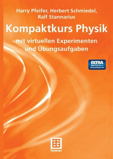 Cover: 9783322800756 | Kompaktkurs Physik | mit virtuellen Experimenten und Übungsaufgaben