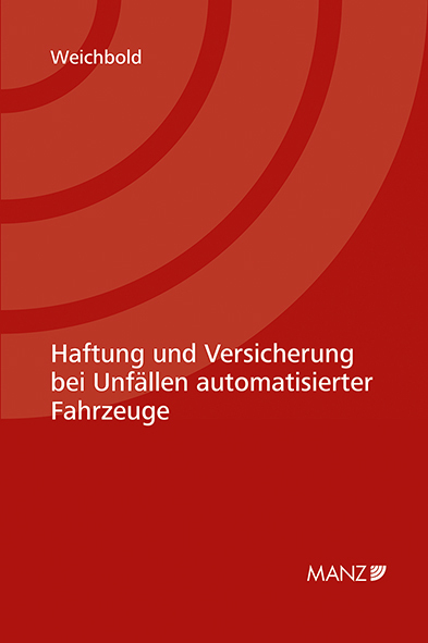 Cover: 9783214147914 | Haftung und Versicherung bei Unfällen automatisierter Fahrzeuge | Buch