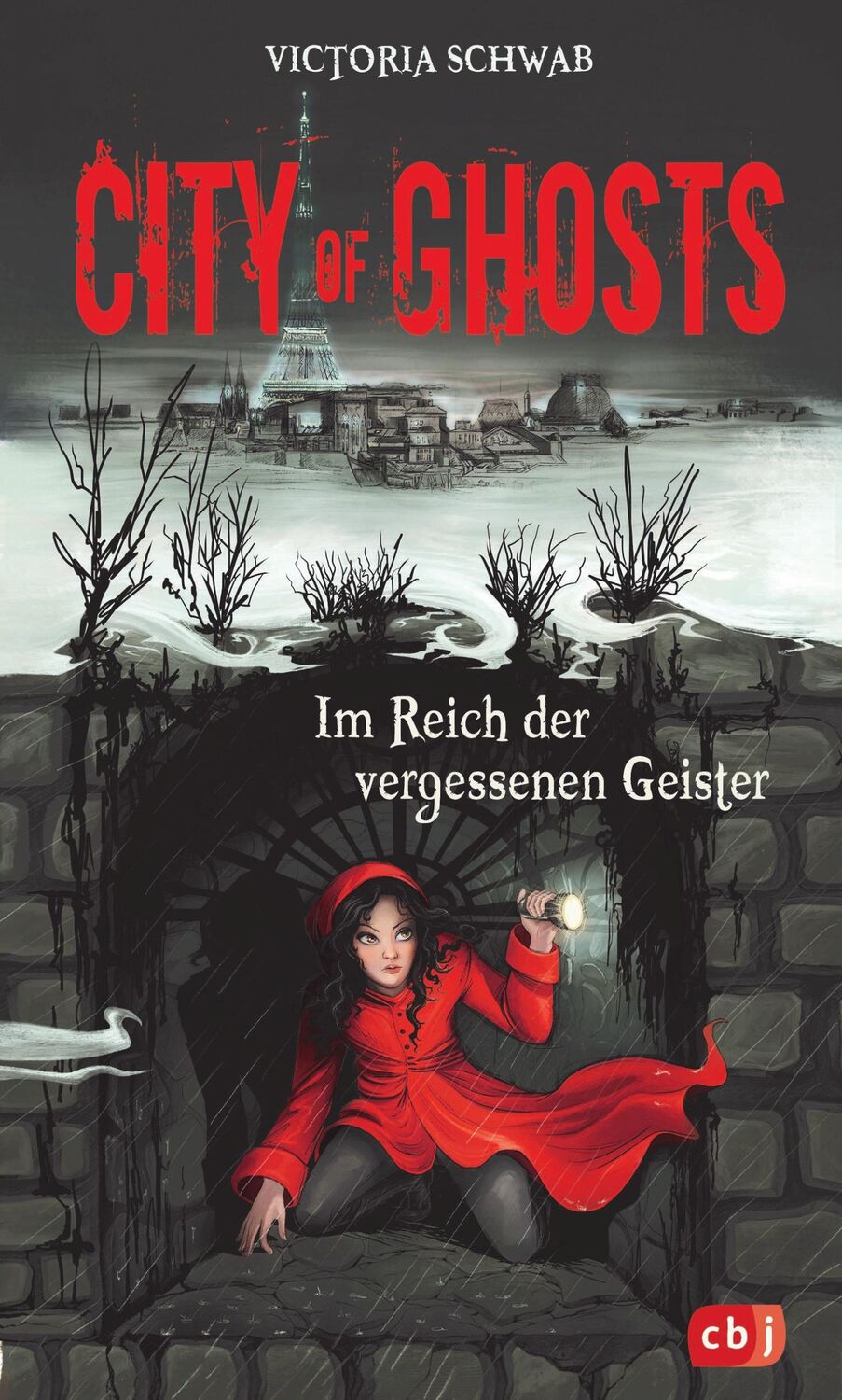 Cover: 9783570177136 | City of Ghosts - Im Reich der vergessenen Geister | Victoria Schwab