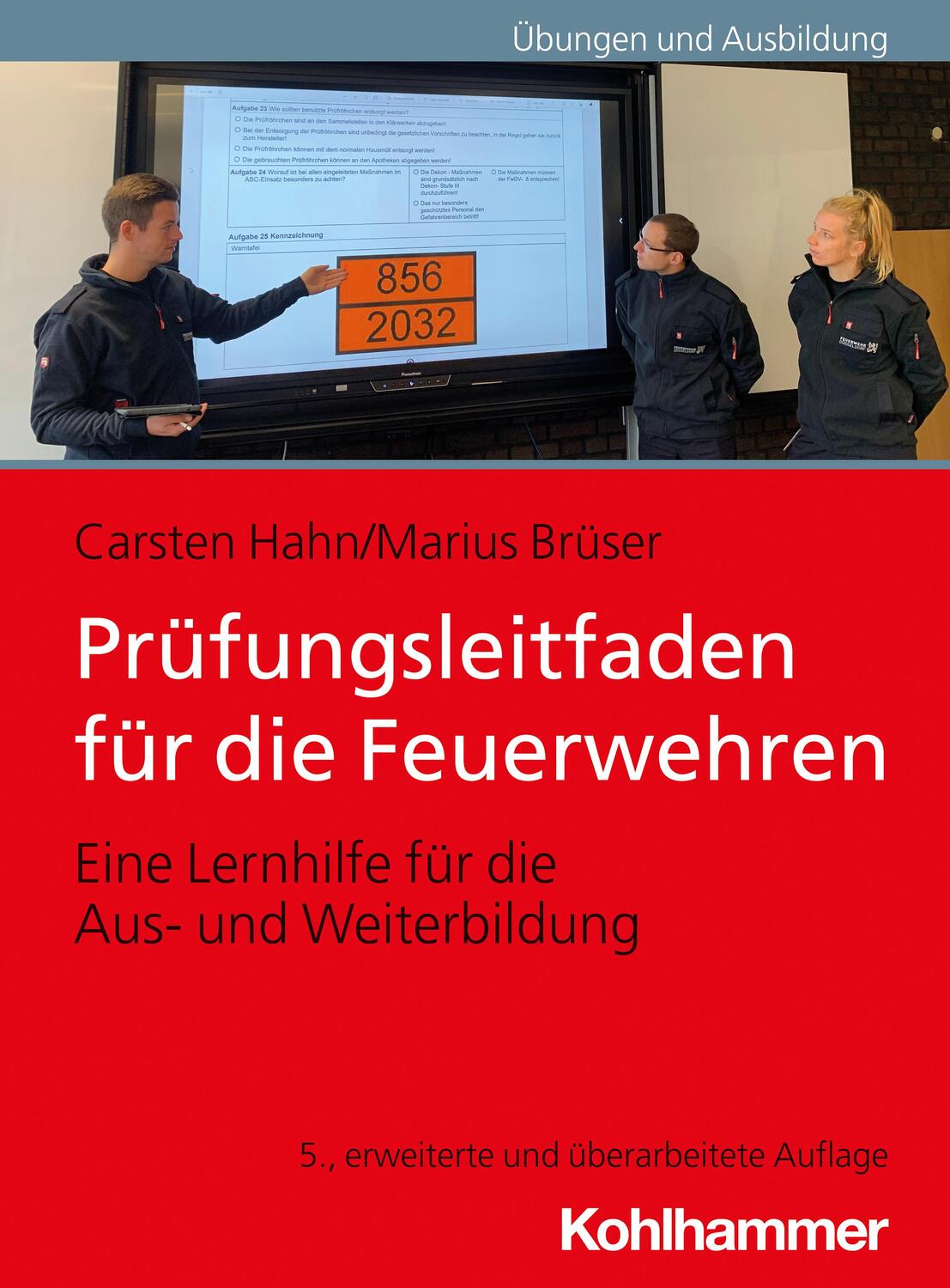 Cover: 9783170390591 | Prüfungsleitfaden für die Feuerwehren | Carsten Hahn (u. a.) | Buch