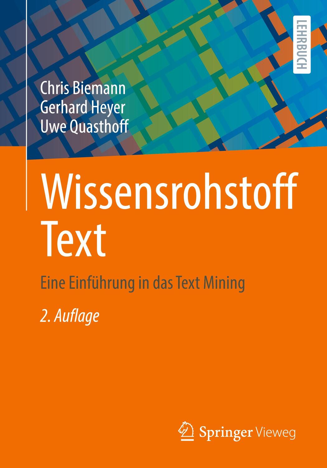 Cover: 9783658359683 | Wissensrohstoff Text | Eine Einführung in das Text Mining | Buch