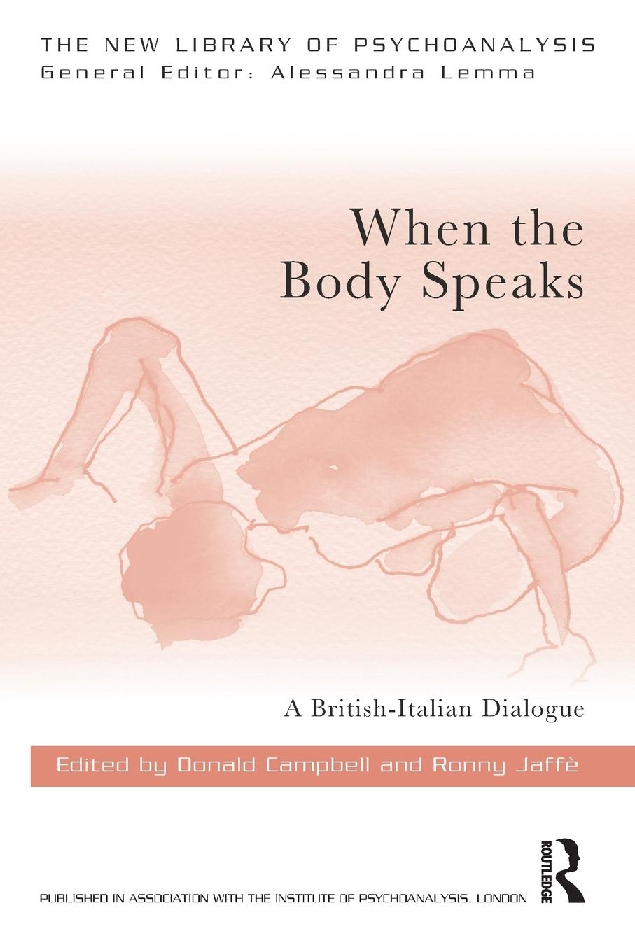 Cover: 9781032055534 | When the Body Speaks | A British-Italian Dialogue | Ronny Jaffe | Buch