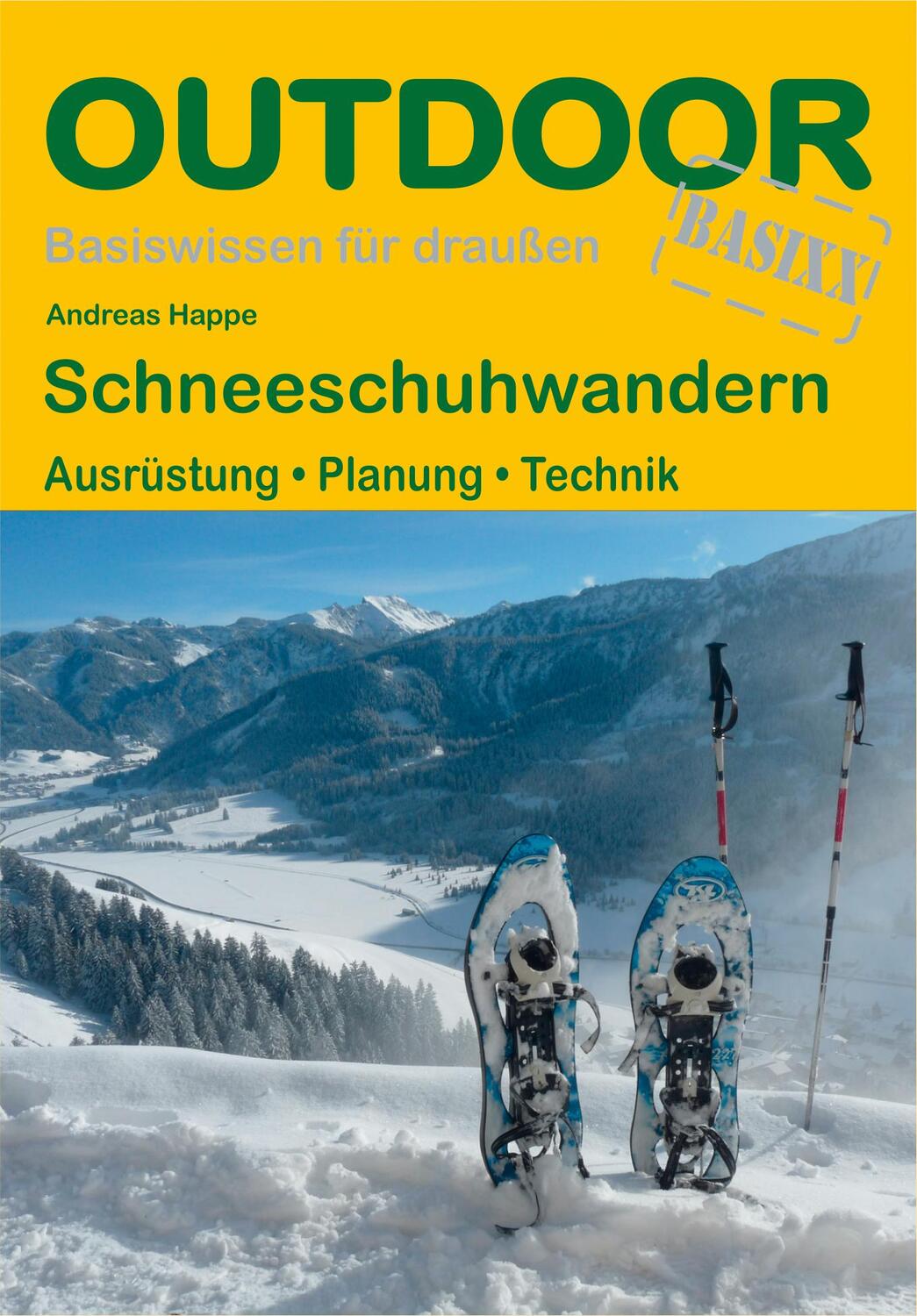 Cover: 9783866865303 | Schneeschuhwandern | Ausrüstung · Planung · Technik | Andreas Happe