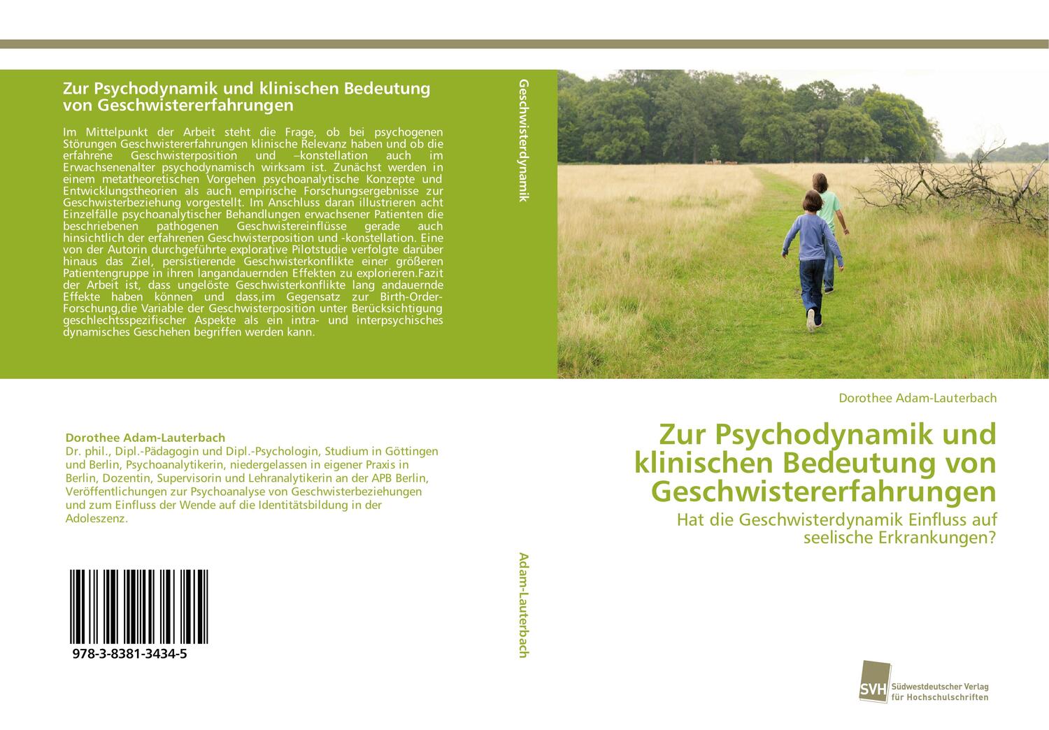 Cover: 9783838134345 | Zur Psychodynamik und klinischen Bedeutung von Geschwistererfahrungen