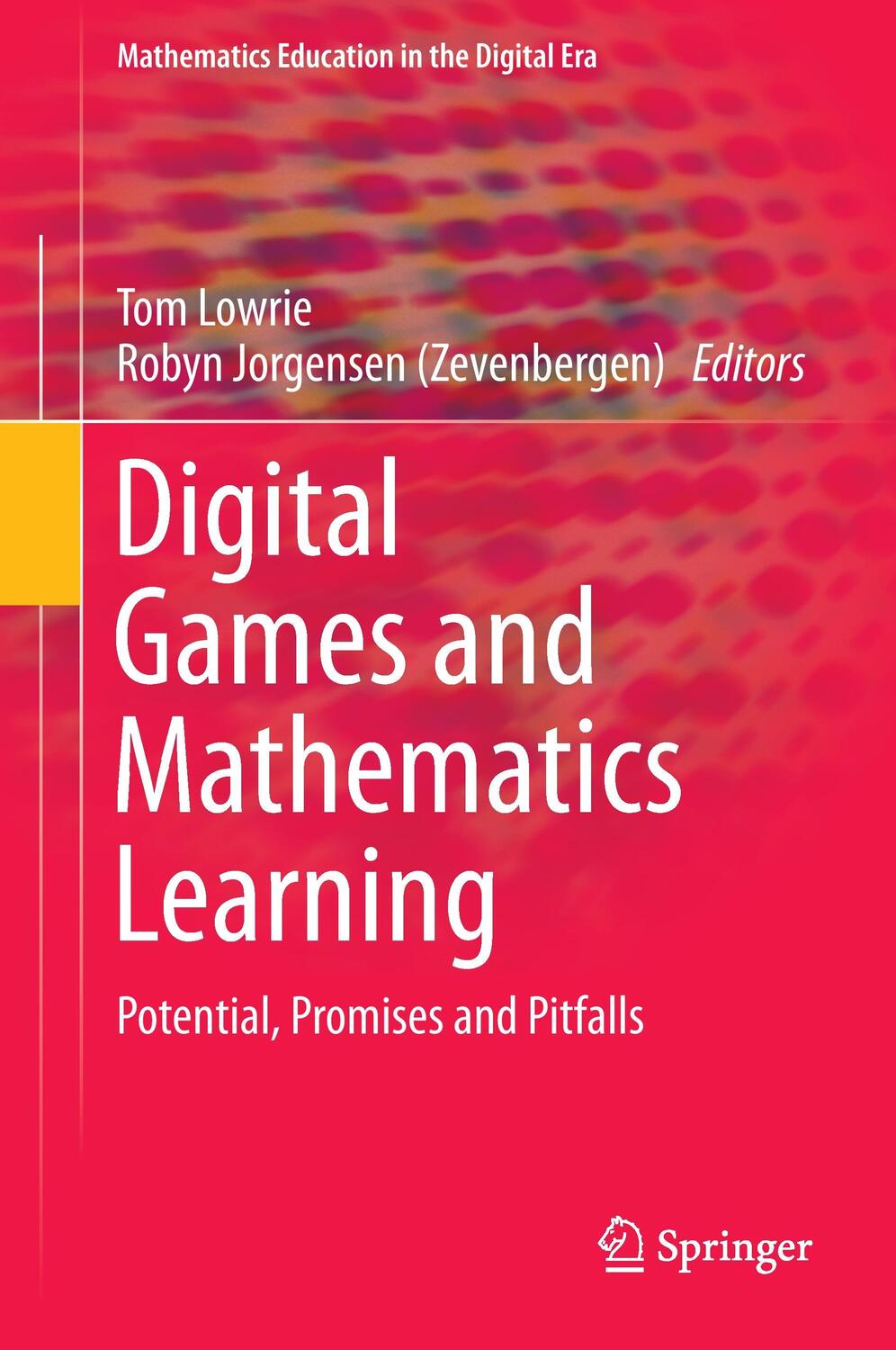 Cover: 9789401795166 | Digital Games and Mathematics Learning | Robyn Jorgensen (u. a.)