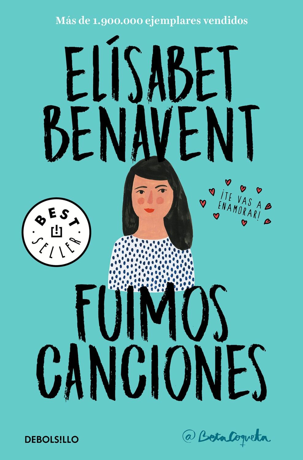 Cover: 9788466346498 | Fuimos Canciones / Sounds Like Love | Elisabet Benavent | Taschenbuch