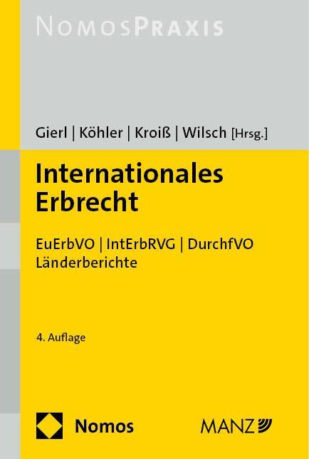 Cover: 9783756007974 | Internationales Erbrecht | EuErbVO IntErbRVG DurchfVO | Gierl (u. a.)