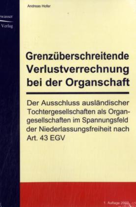 Cover: 9783937686844 | Grenzüberschreitende Verlustverrechnung bei der Organschaft | Hofer