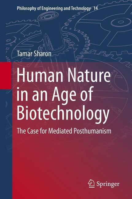 Cover: 9789400775534 | Human Nature in an Age of Biotechnology | Tamar Sharon | Buch | X