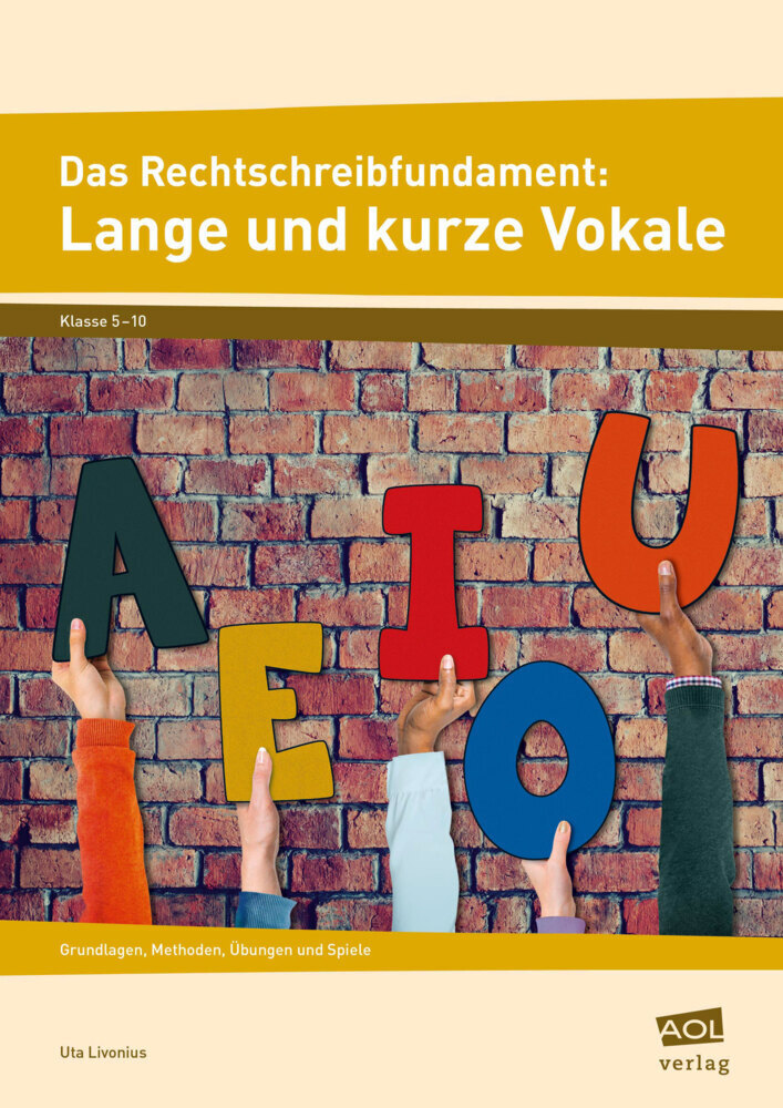 Cover: 9783403103196 | Das Rechtschreibfundament: Lange und kurze Vokale | Uta Livonius