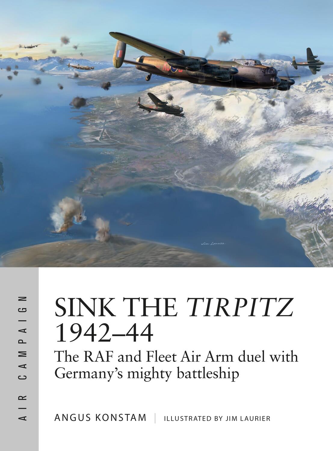 Cover: 9781472831590 | Sink the Tirpitz 1942-44 | Angus Konstam | Taschenbuch | Air Campaign